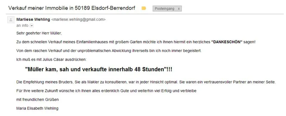 Dankesbrief von Maria Elisabeth Wehling aus Elsdorf: Müller kam, sah und verkaufte innerhalb 48 Stunden